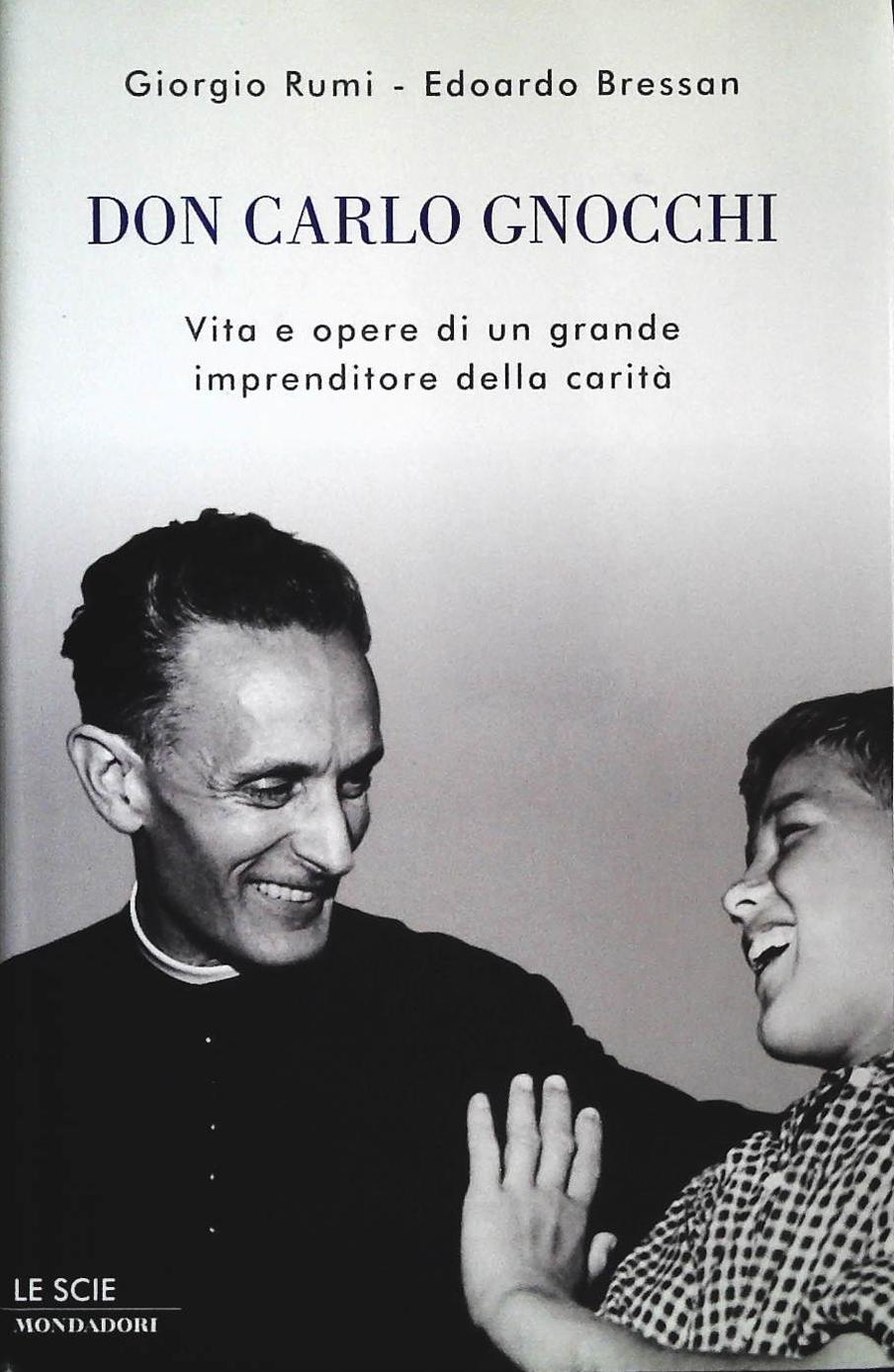 DON CARLO GNOCCHI - GIORGIO RUMI-EDOARDO BRESSAN