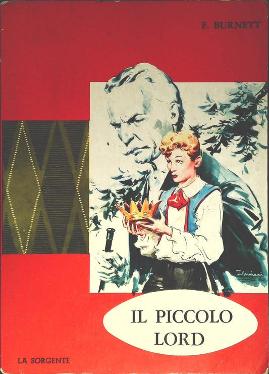 IL PICCOLO LORD - FRANCES HODGSON BURNETT - LA SORGENTE 1971