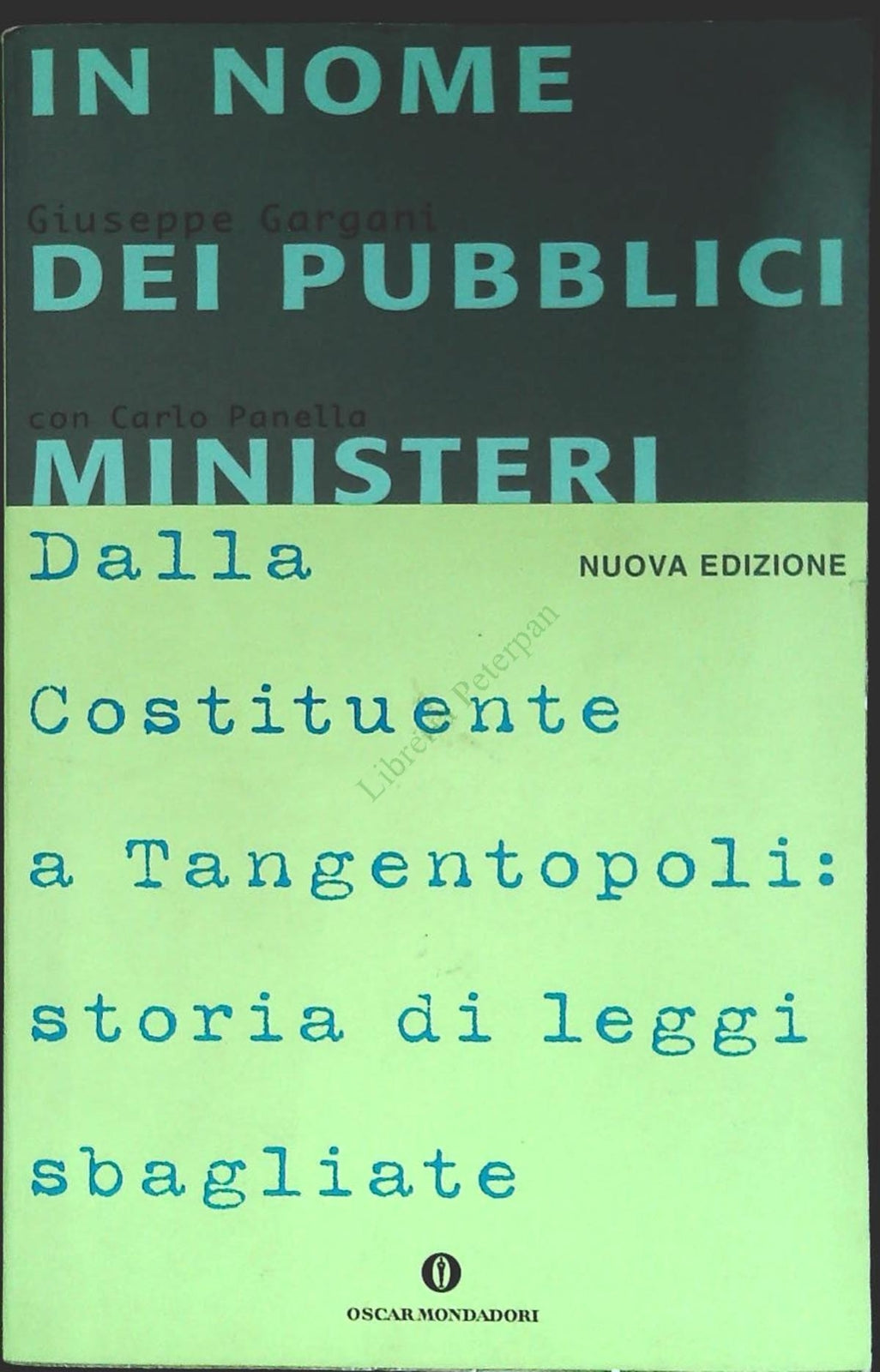 IN NOME DEI PUBBLICI MINISTERI - GIUSEPPE GARGANI