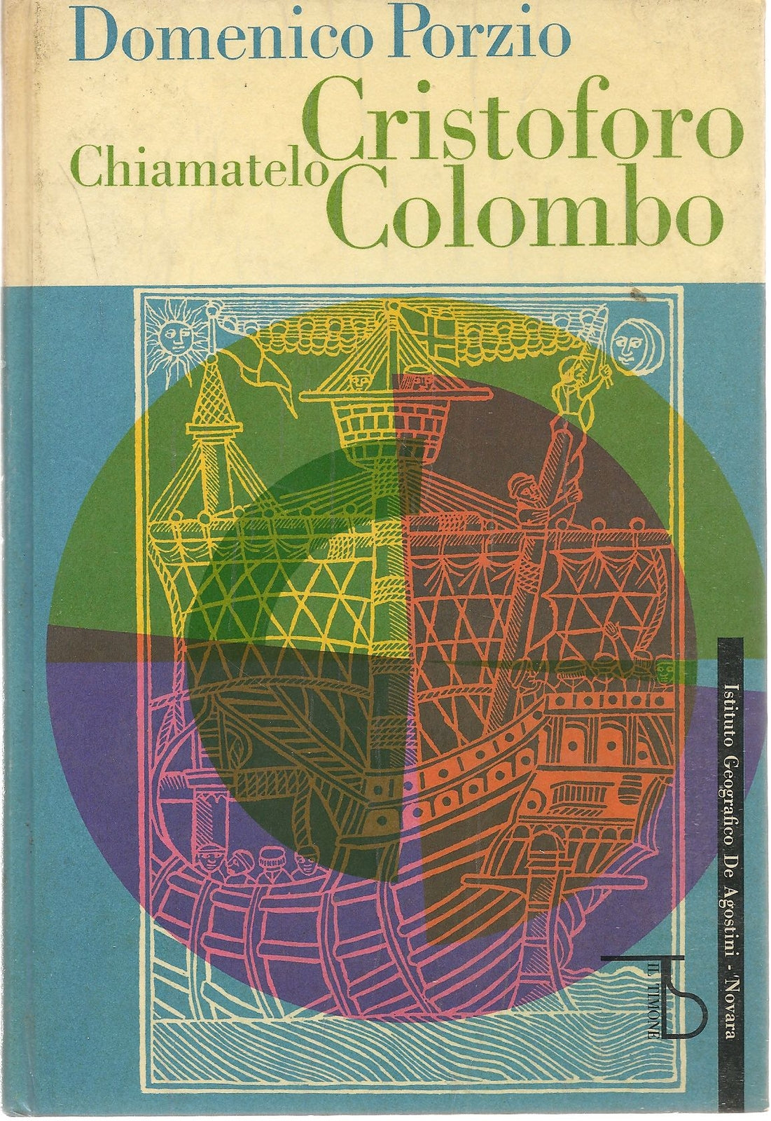 CHIAMATELO CRISTOFORO COLOMBO - DOMENICO PORZIO