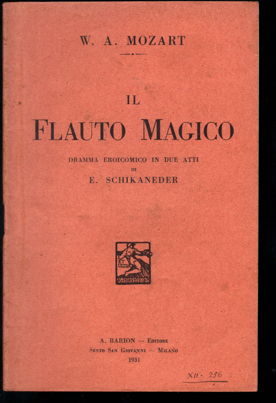 IL FLAUTO MAGICO - W. A. MOZART # LIBRETTO D'OPERA - E SCHIKANEDER