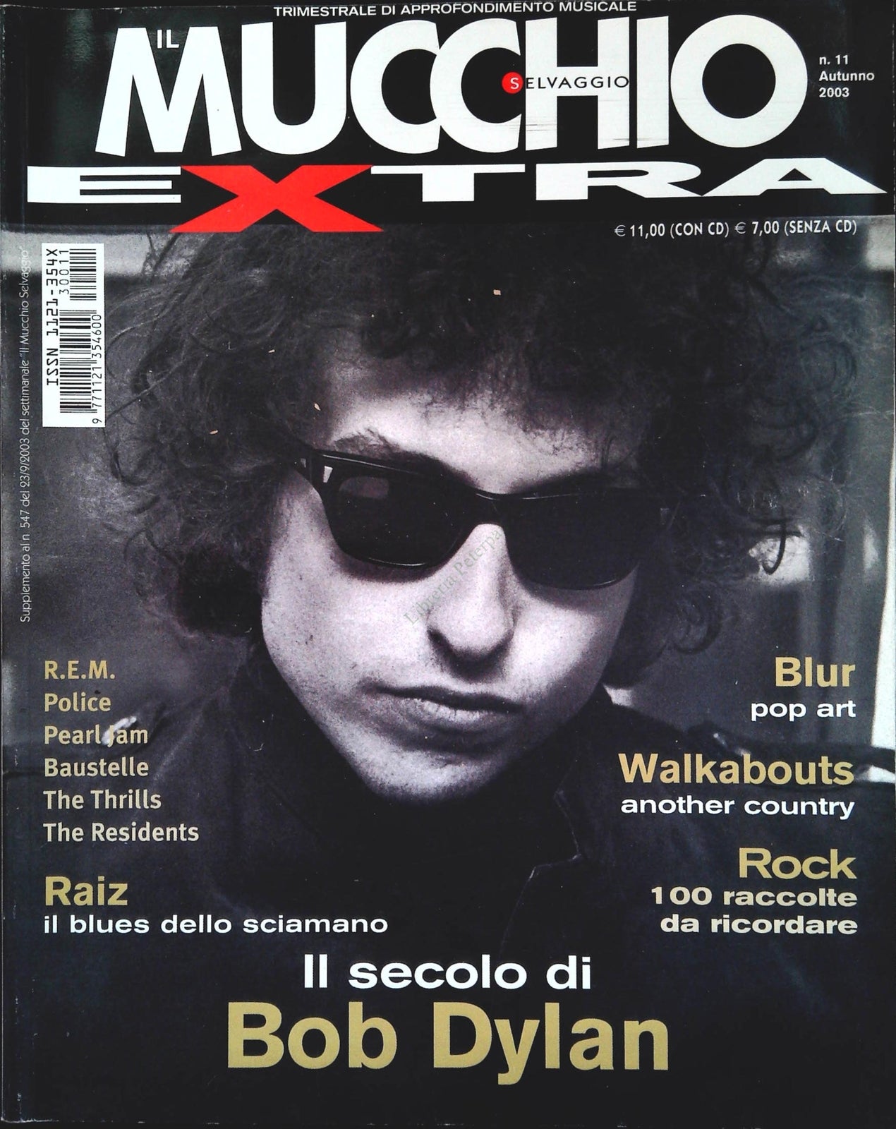 MUCCHIO SELVAGGIO EXTRA AUTUNNO 2003 - IL SECOLO DI BOB DYLAN