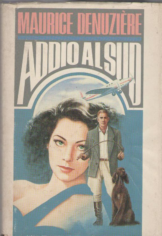 ADDIO AL SUD - MAURICE DENUZIERE