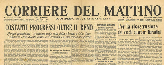 CORRIERE DEL MATTINO 15 MARZO 1945 - BATTAGLIA DEL RENO - CONQUISTA DI GDYNIA