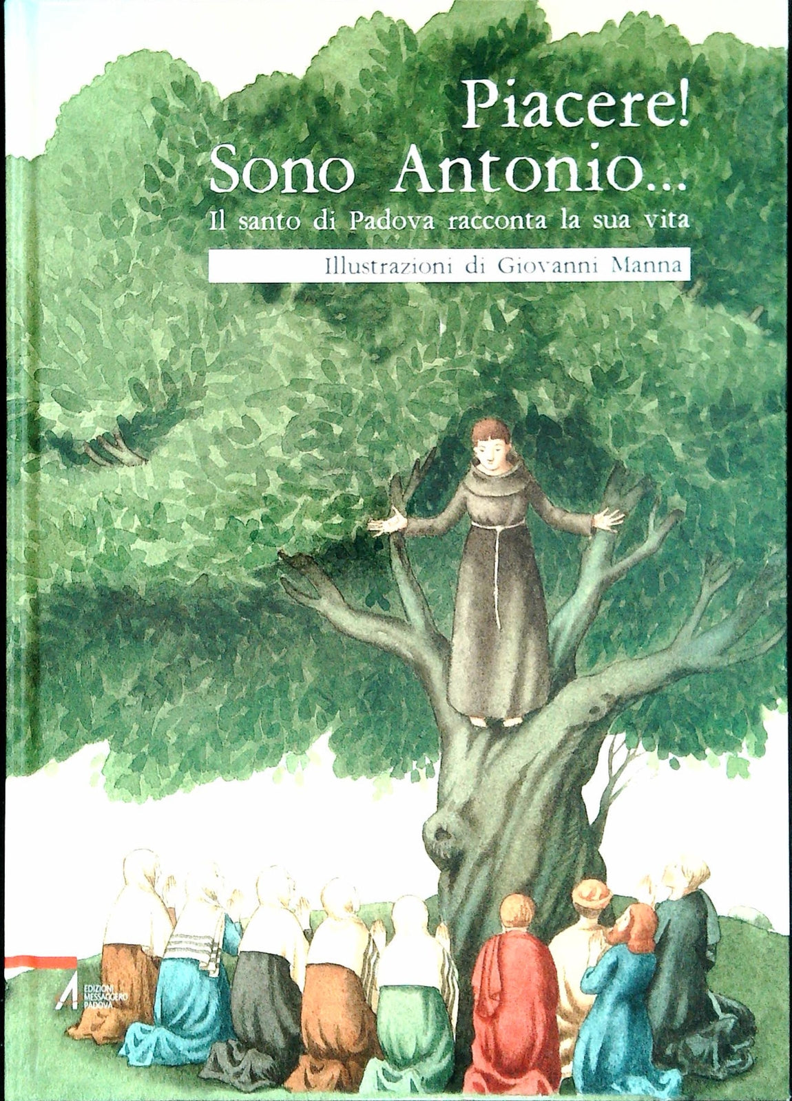 PIACERE...SONO ANTONIO - ILLUSTRAZIONI GIOVANNI MANNA