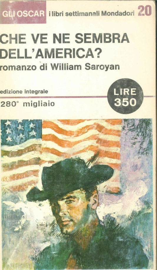 CHE VE NE SEMBRA DELL'AMERICA? - WILLIAM SAROYAN