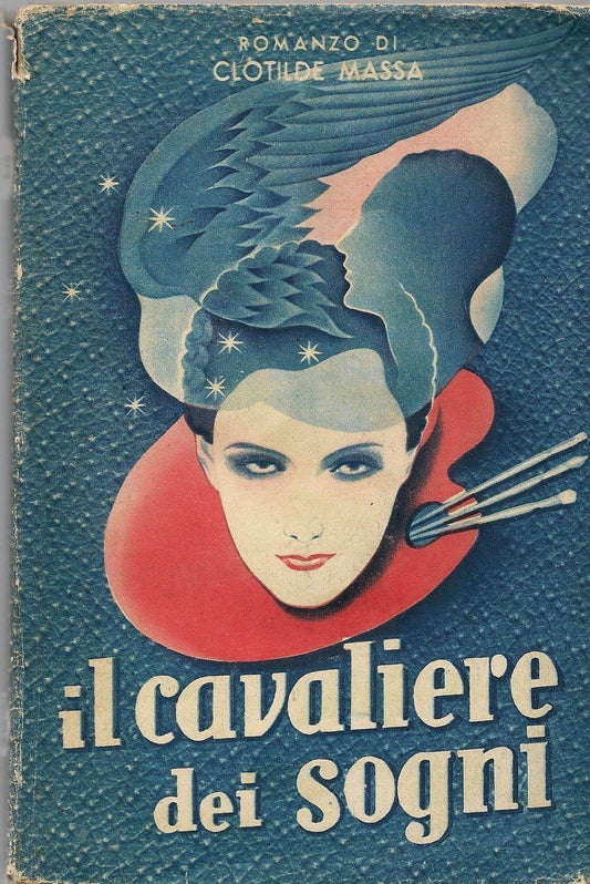 IL CAVALIERE DEI SOGNI - CLOTILDE MASSA