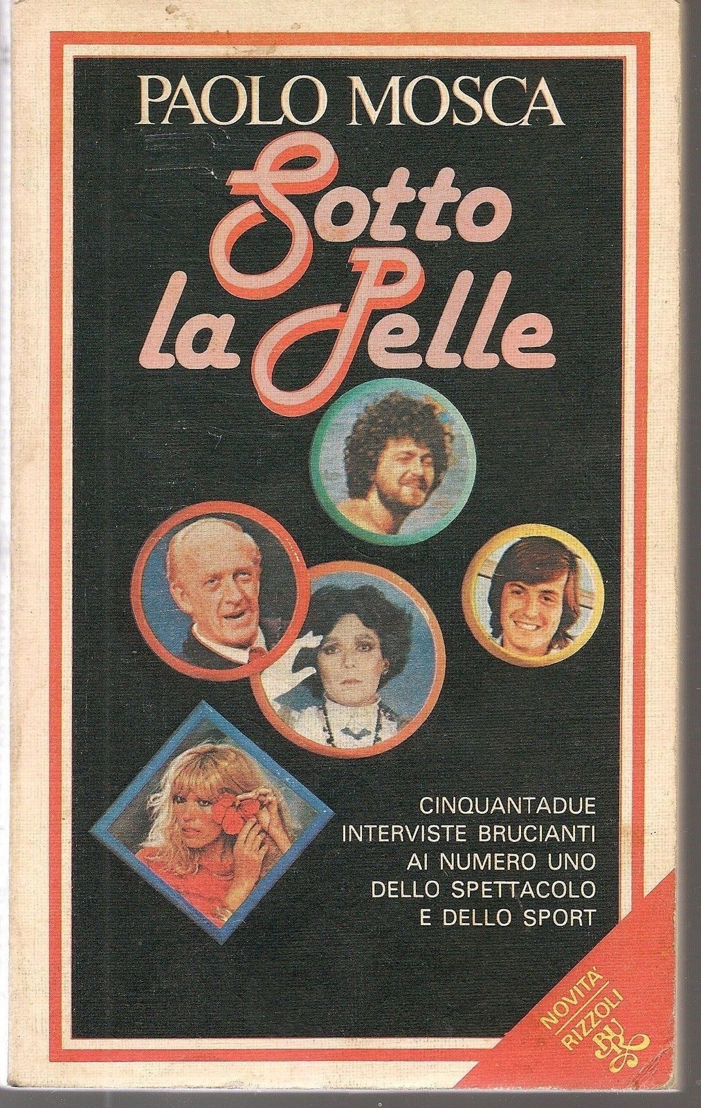 SOTTO LA PELLE - PAOLO MOSCA