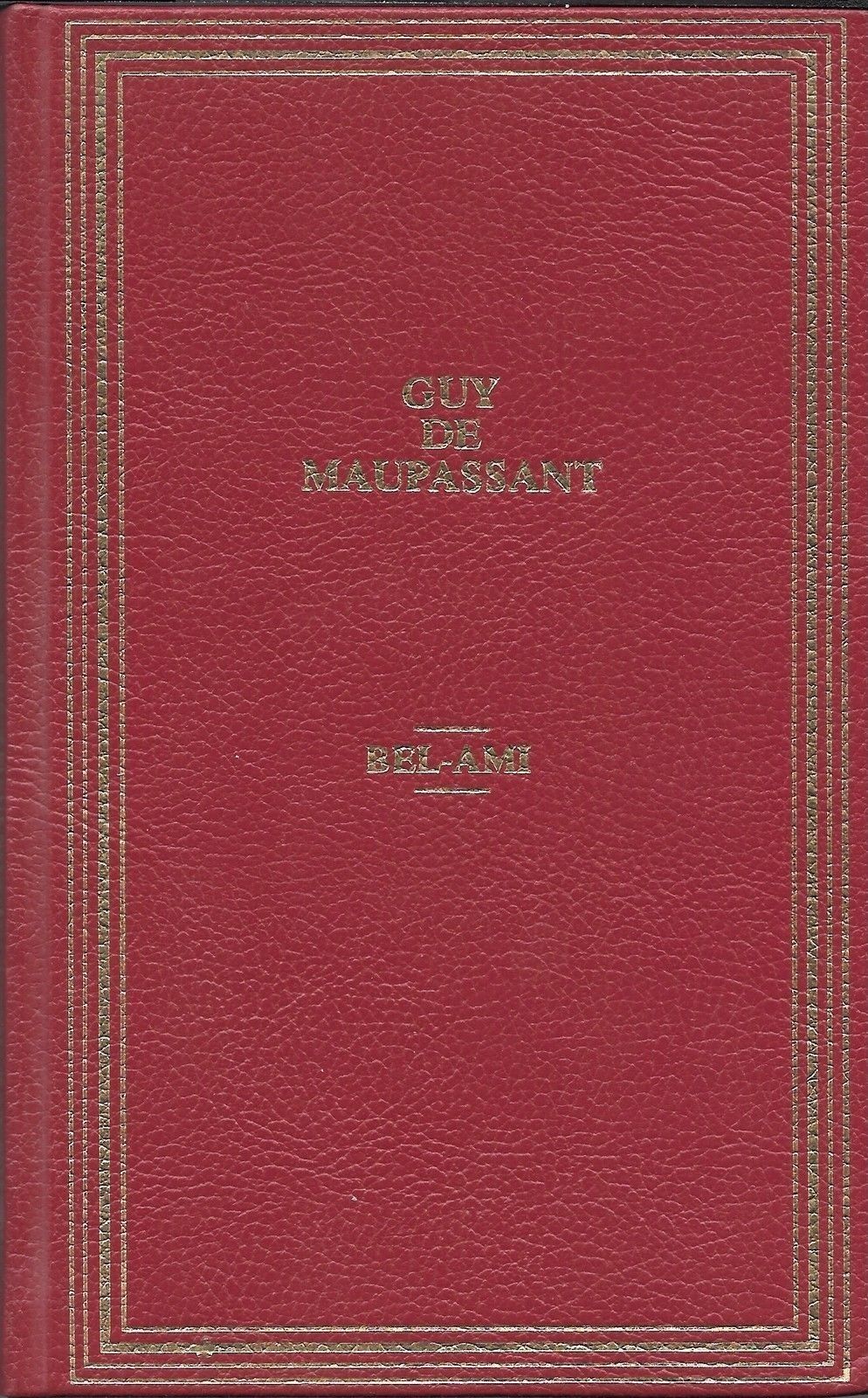 BEL-AMI - GUY DE MAUPASSANT