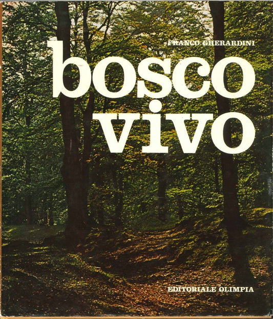 BOSCO VIVO - FRANCO GHERARDINI