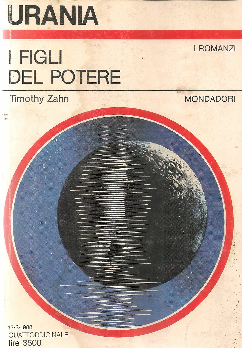 I FIGLI DEL POTERE - TIMOTHY ZAHN - URANIAN N. 1070