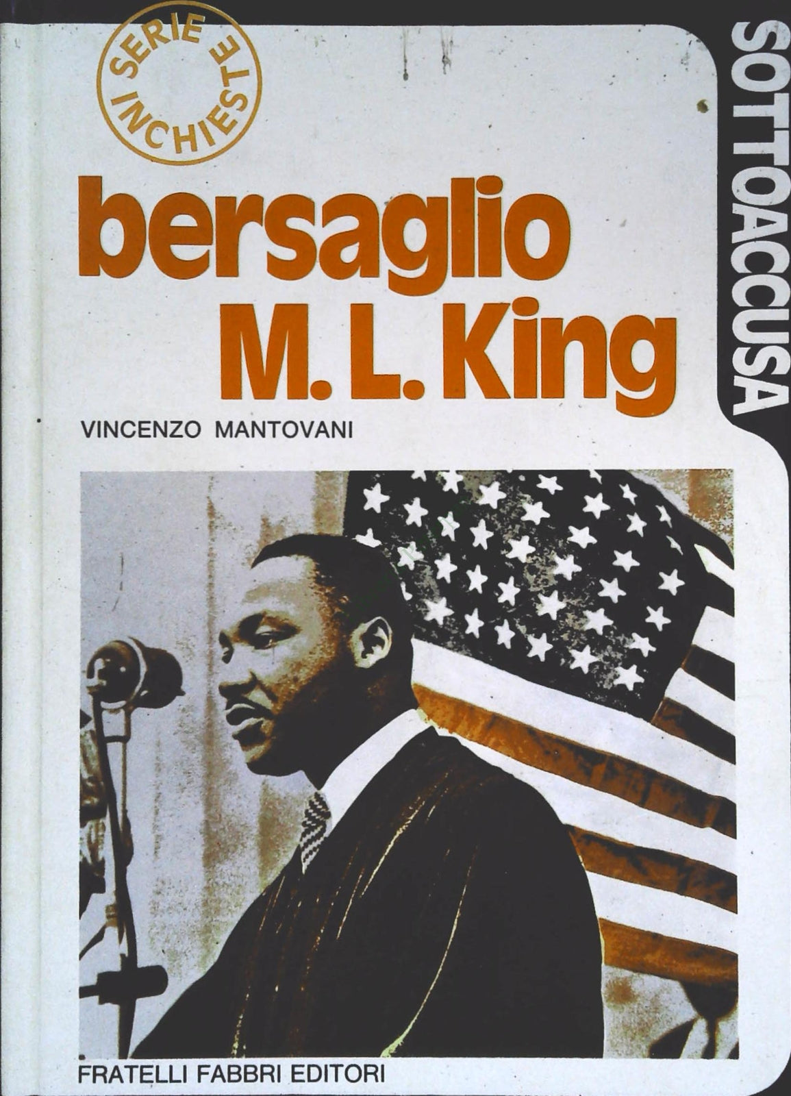 BERSAGLIO M.L.KINF- VINCENZO MANTOVANI - FRFATELLI FABBRI 1972