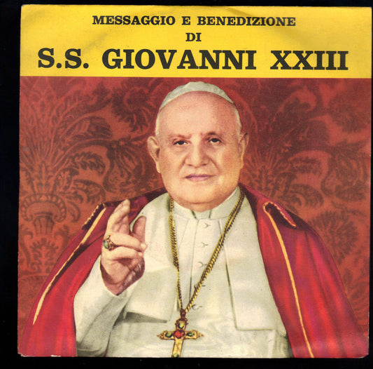 MESSAGGIO E BENEDIZIONE DI S. S. GIOVANNI XXIII