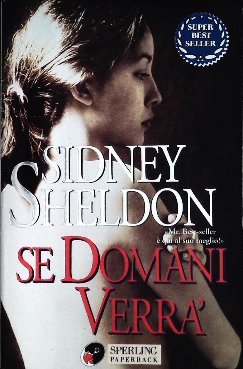SE DOMANI VERRA' - SIDNEY SHELDON - SPERLING 2001 - OUTLET DEL LIBRO