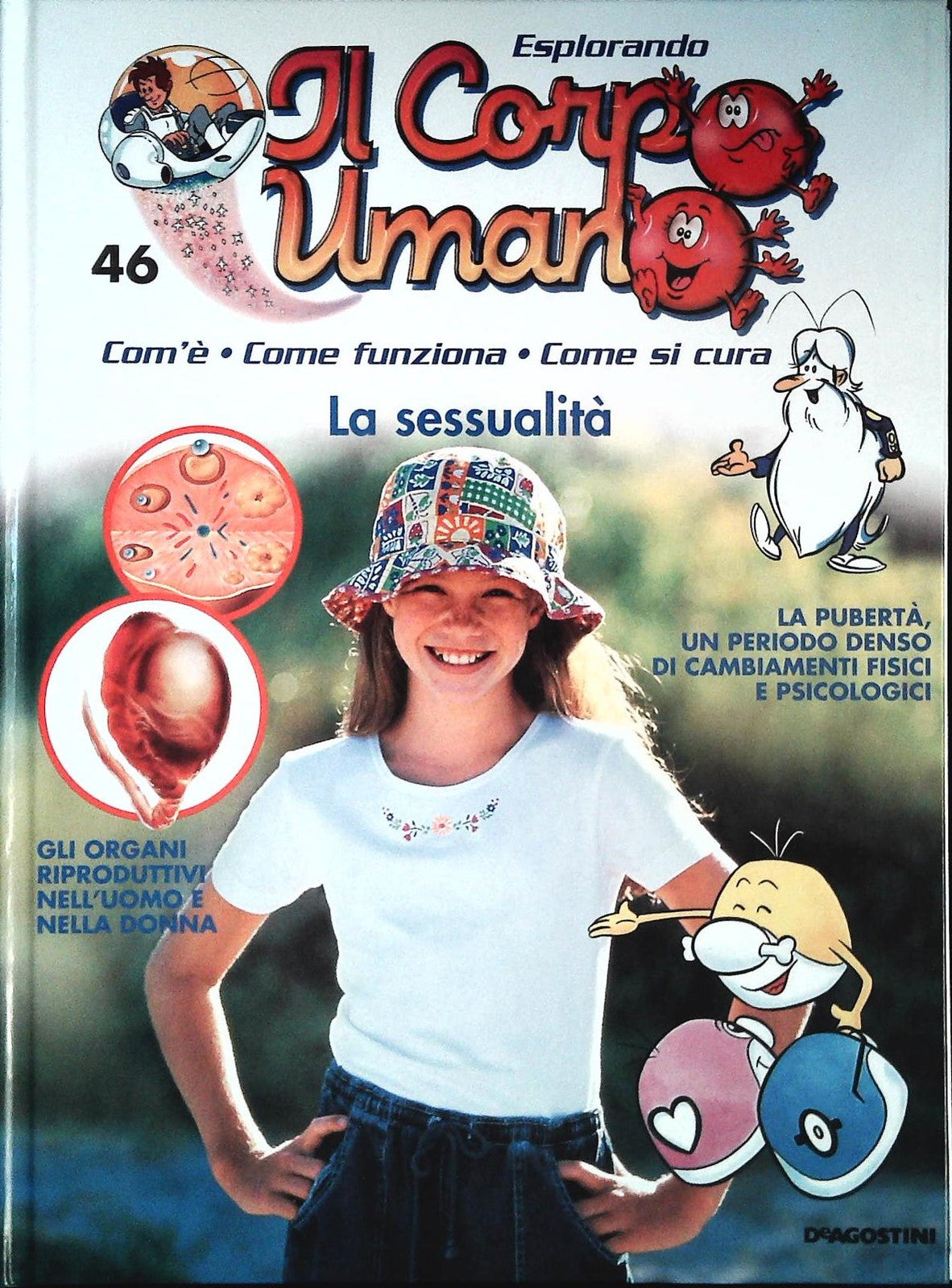 ESPLORANDO IL CORPO UMANO N. 46 - LA SESSUALITA' - DE AGOSTINI 2004