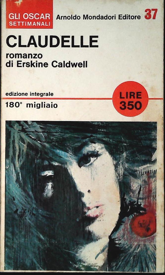 CLAUDELLE - ERSKINE CALDWELL - MONDADORI 1966 - OUTLET DEL LIBRO