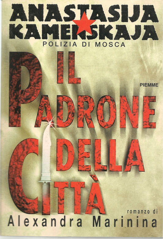 IL PADRONE DELLA CITTA' - ALEXANDRA MARININA