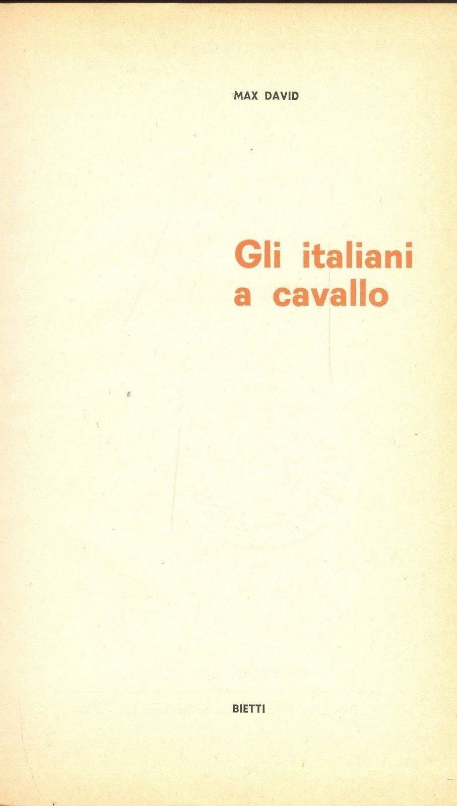 GLI ITALIANI A CAVALLO - MAX DAVID