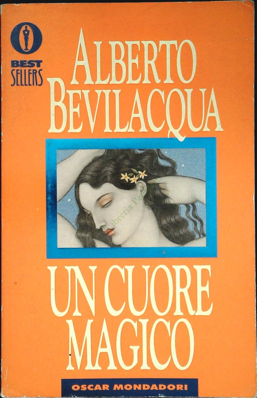 UN CUORE MAGICO - ALBERTO BEVILACQUA - MONDADORI 1995 - OUTLET DEL LIBRO