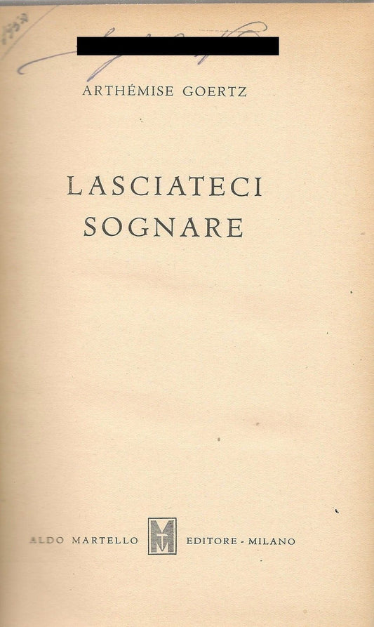 LASCIATECI SOGNARE - ARTHEMISE GOERTZ