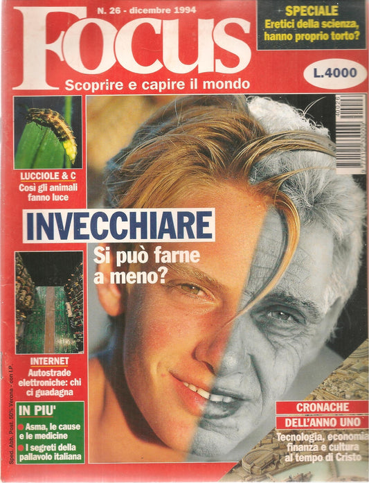 FOCUS N. 26 - INVECCHIARE. SI PUO' FARNE A MENO?