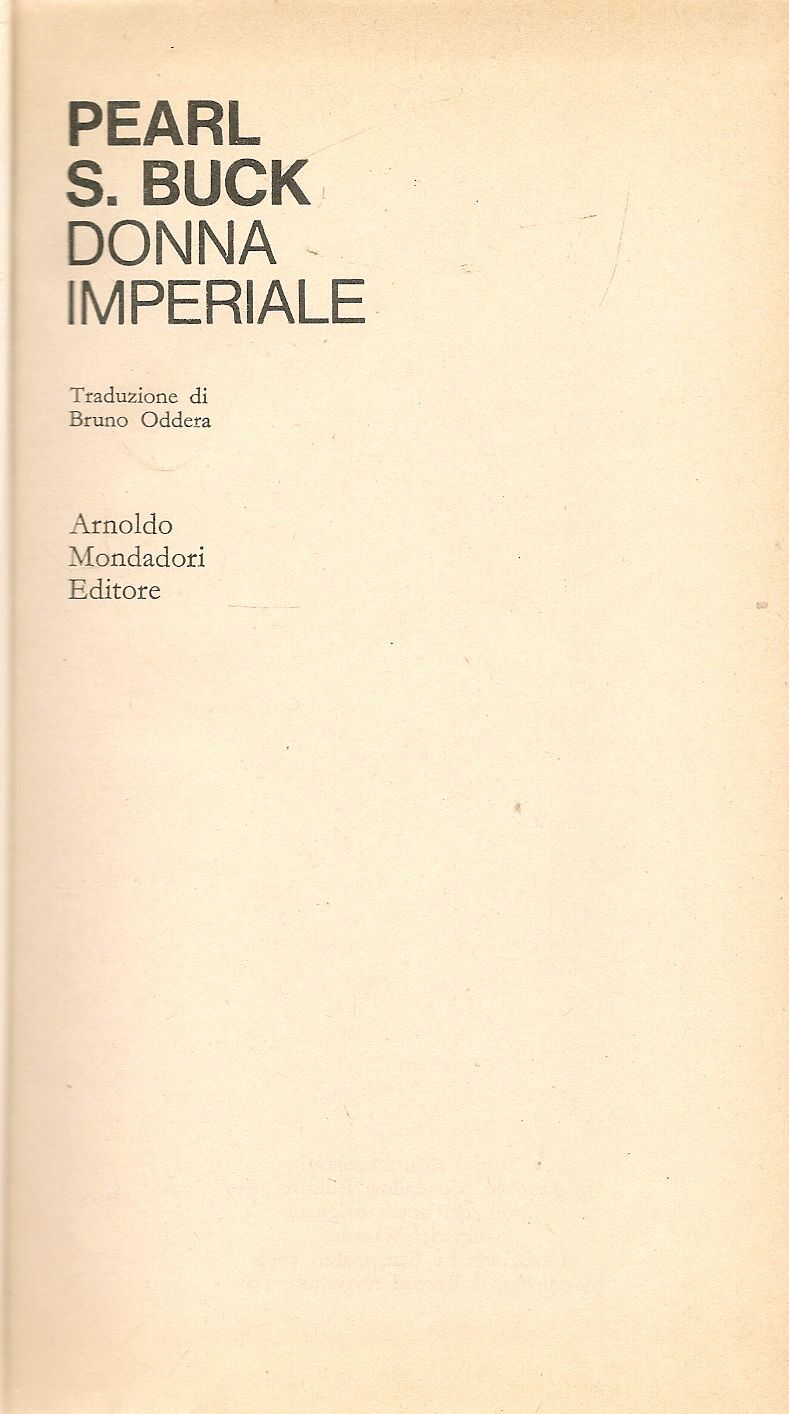 DONNA IMPERIALE - PEARL S. BUCK - MONDADORI 1965