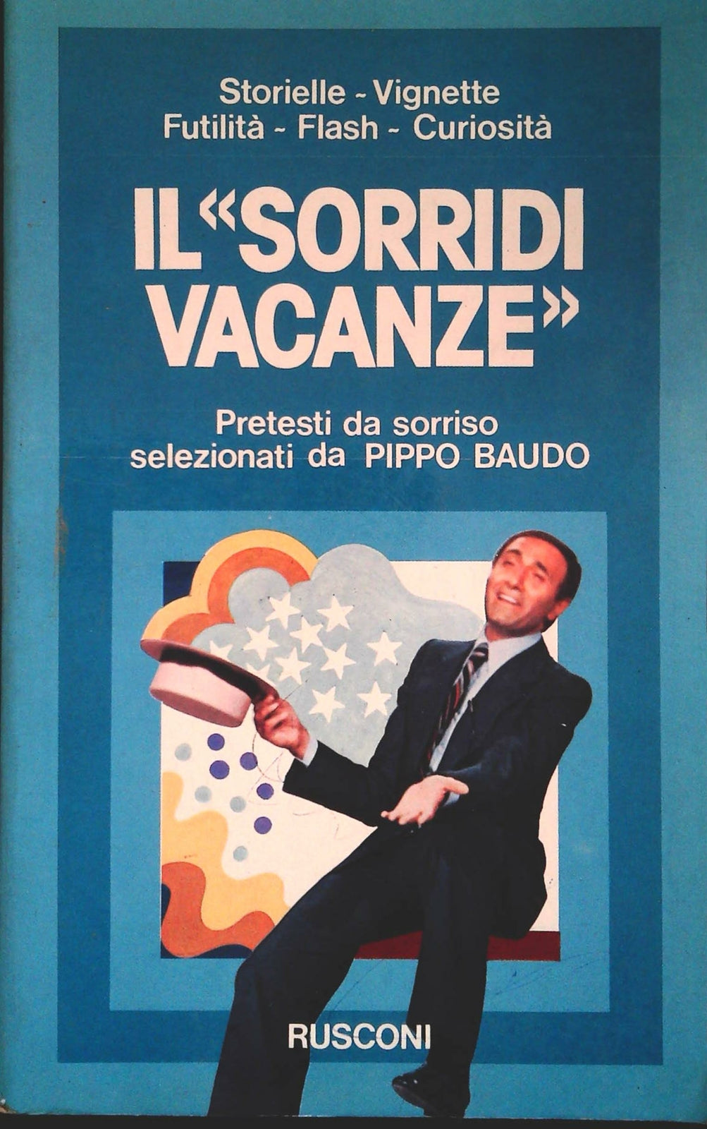 IL SORRIDI VACANZE - PIPPO BAUDO