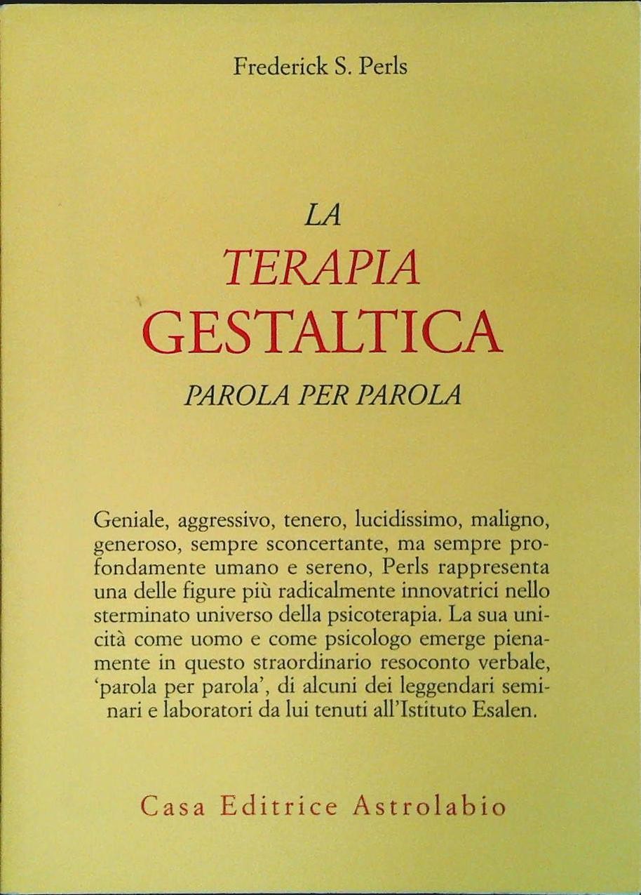 LA TERAPIA GESTALTICA - FREDERICK S. PERLS