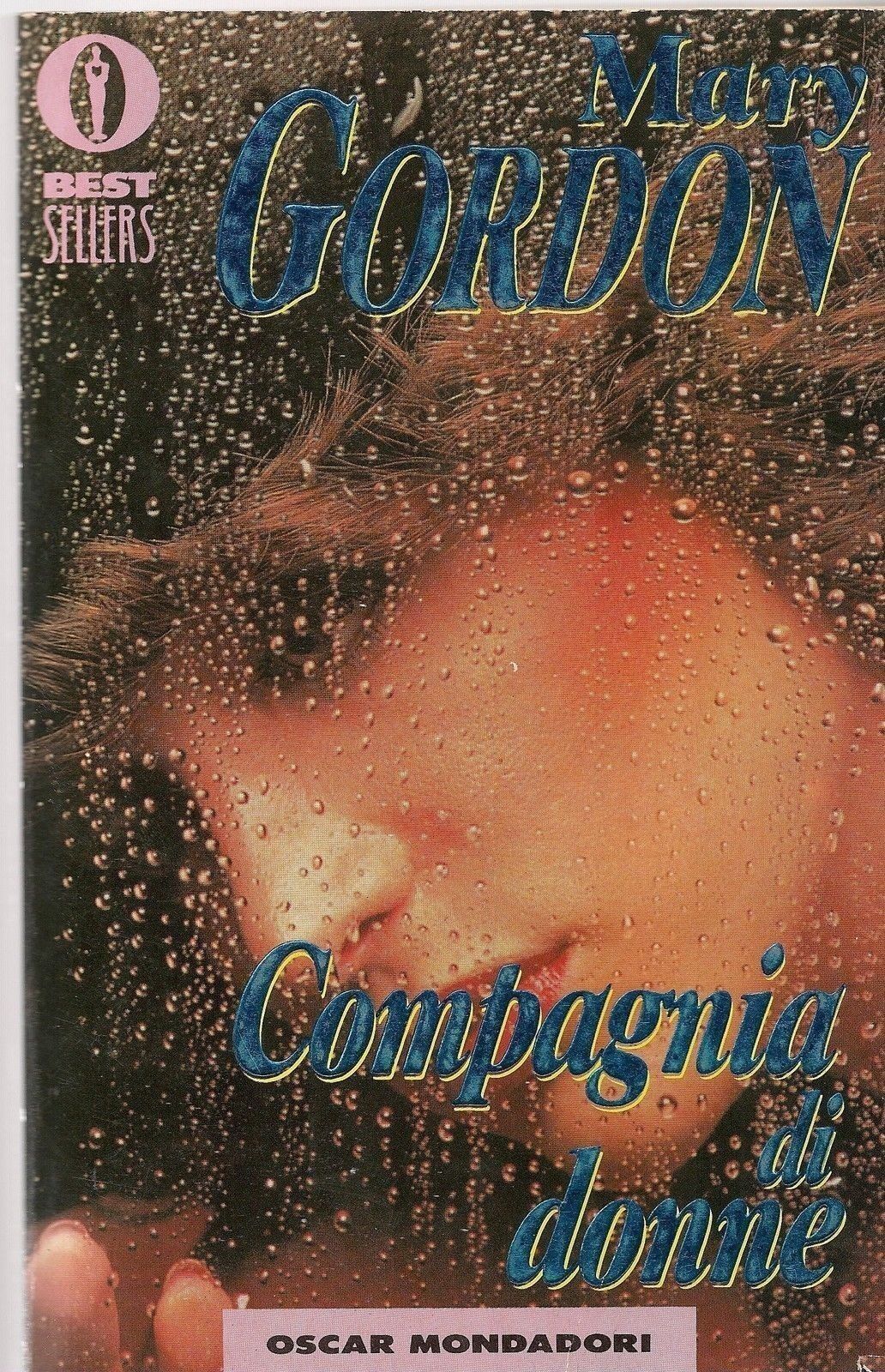 COMPAGNIA DI DONNE - MARY GORDON - MONDADORI 1992 - OUTLET DEL LIBRO