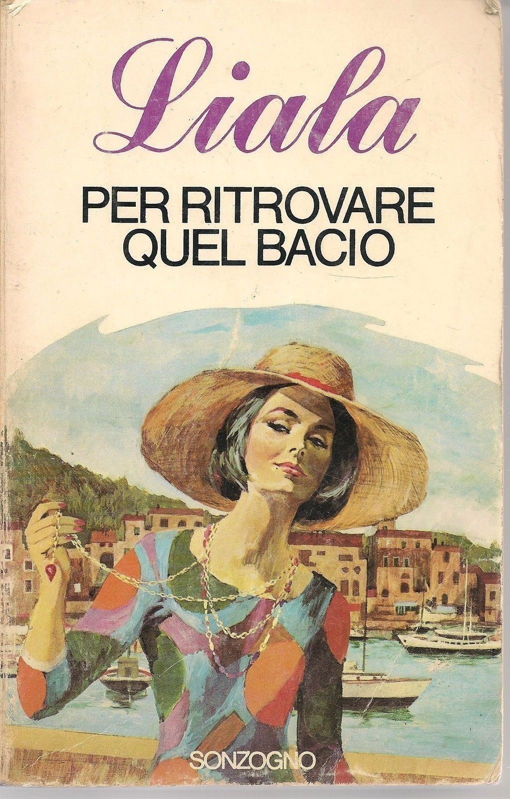 PER RITROVARE QUEL BACIO - LIALA