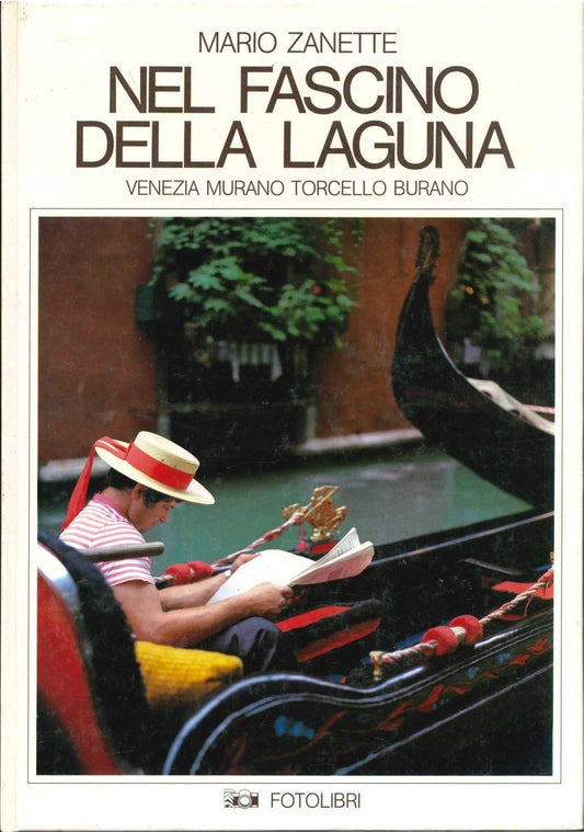 IL FASCINO DELLA LAGUNA  - MARIO ZANETTE