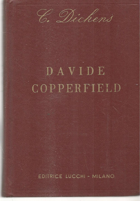 DAVIDE COPPERFIELD -CHARLES DICKENS - LUCCHI 1969