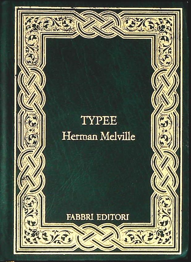 TYPEE - HERMAN MELVILLE