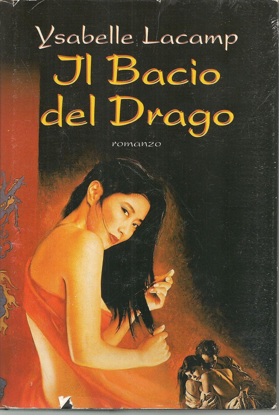 IL BACIO DEL DRAGO - YSABELLE LOCAMP