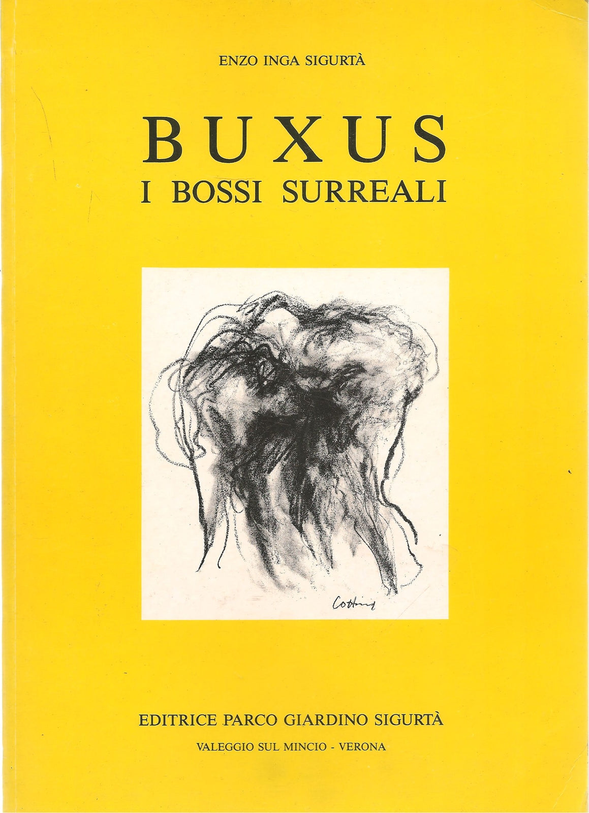 BUXUS I BOSSI SURREALI - ENZO INGA SIGURTA'