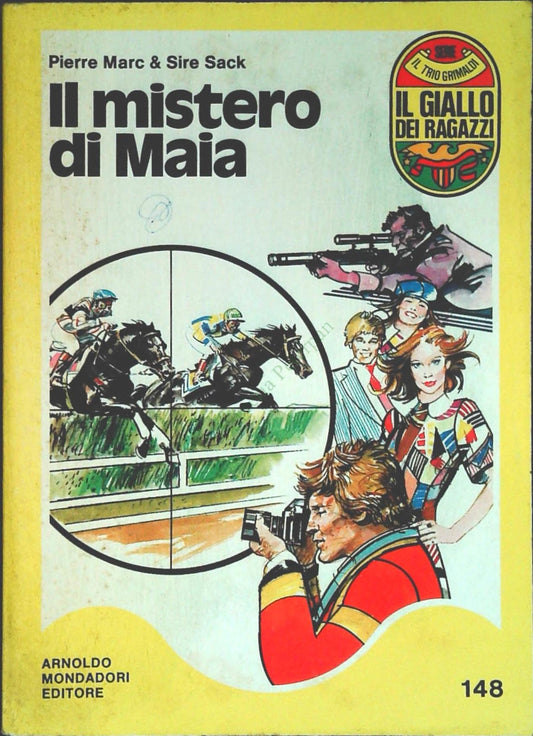 IL MISTERO DI MAIA- PIERRE MNARC e SIRE SACK - IL GIALLO DEI RQAGAZZI N. 148