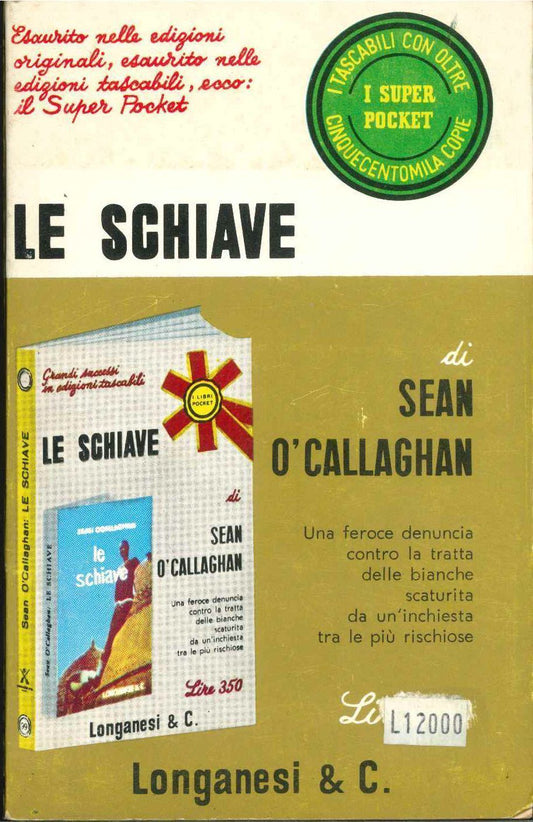 LE SCHIAVE - SEAN O'CALLAGHAN