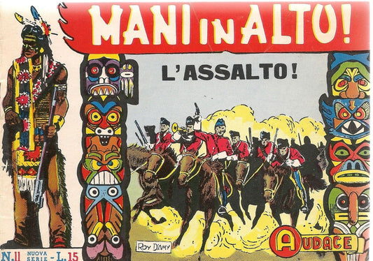 MANI IN ALTO N° 11 - L'ASSALTO!