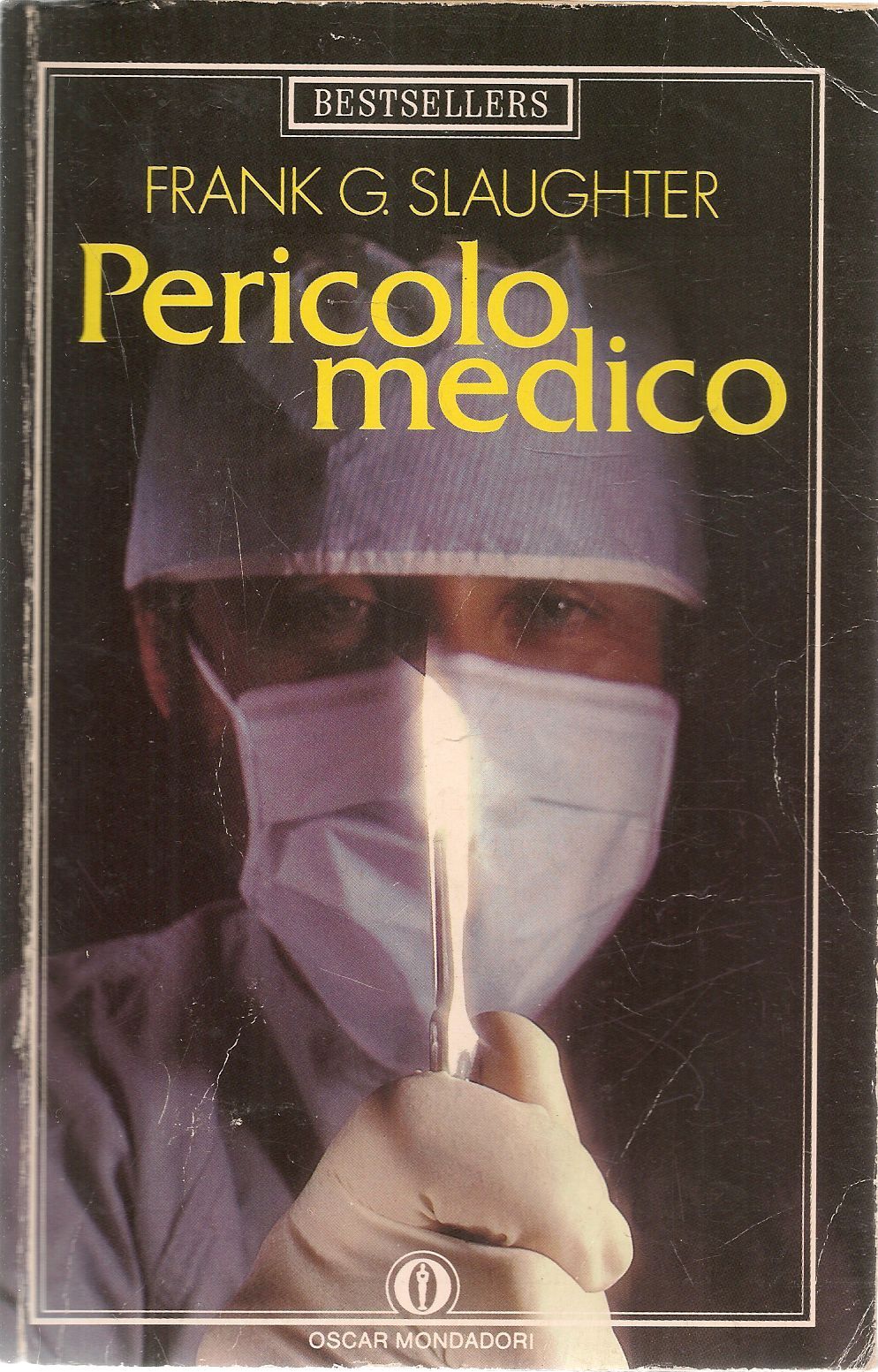 PERICOLO MEDICO - FRANK G. SLAUGHTER