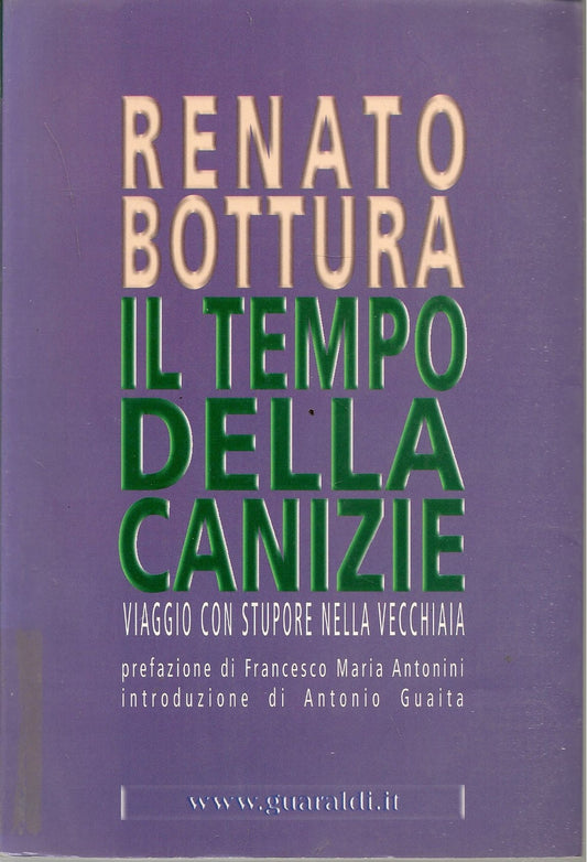 IL TEMPO DELLA CANIZIE - RENATO BOTTURA