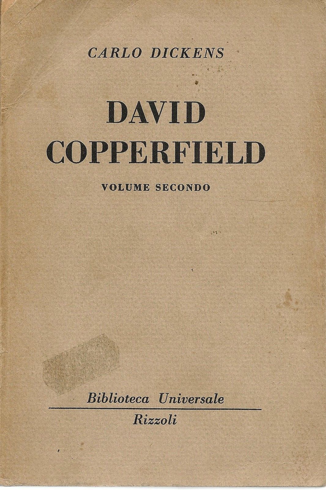 DAVID COPPERFIELD - CARLO DICKENS - VOL II° - ED. RIZZOLI 1957