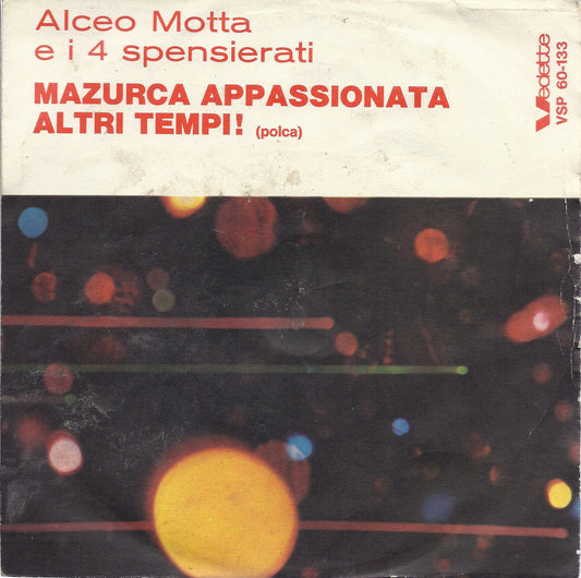 MAZURCA APPASSIONATA - ALTRI TEMPI! # ALCEO MOTTA e i 4 spensierati