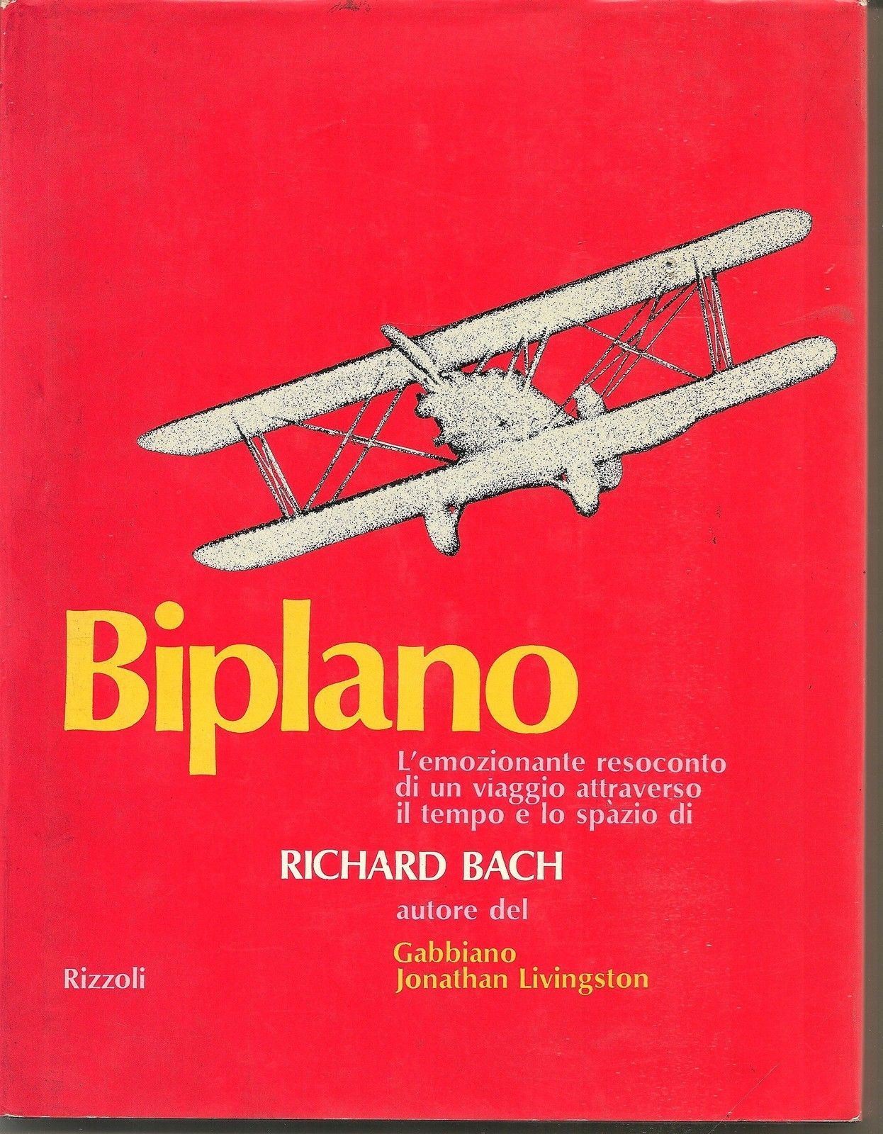 BIPLANO - RICHARD BACH   Ediz. Rizzoli  1974