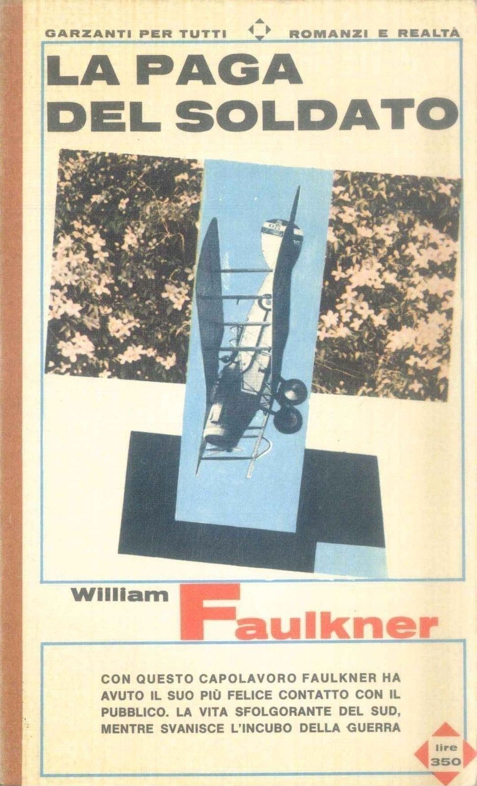 LA PAGA DEL SOLDATO - WILLIAM FAILKNER - GARZANTI 1965