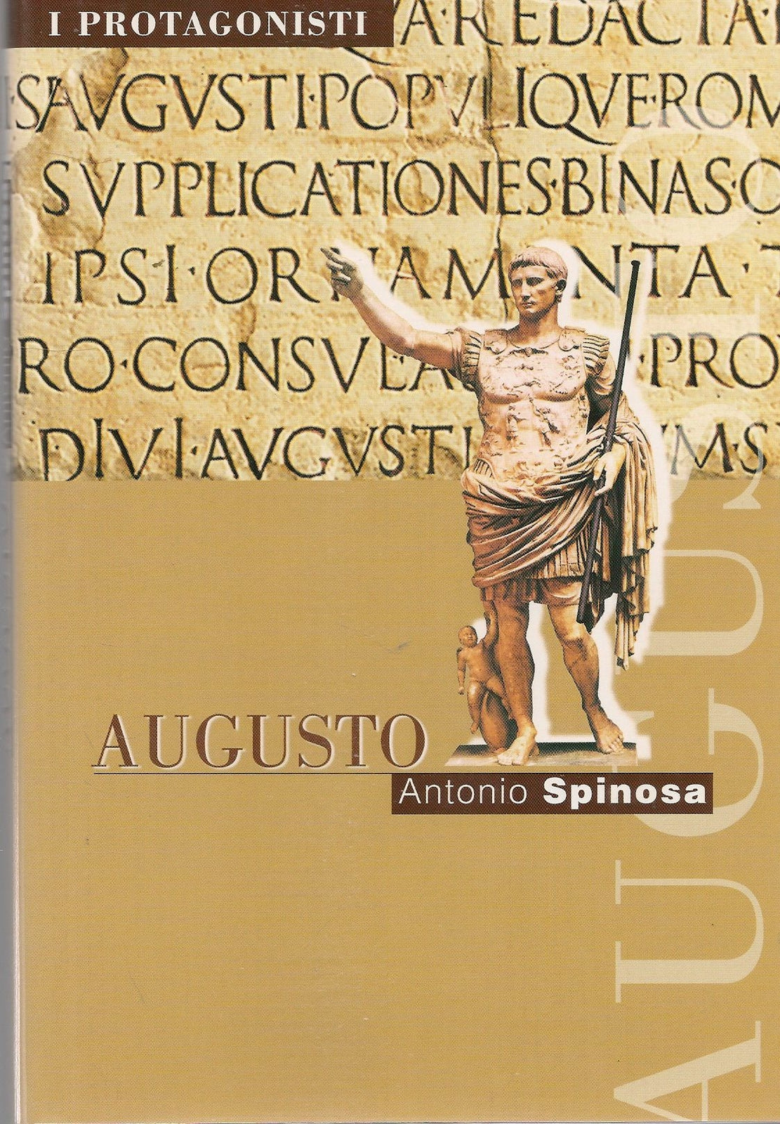 AUGUSTO - ANTONIO SPINOSA - I PROTAGONISTI FAMIGLIA CRISTIANA