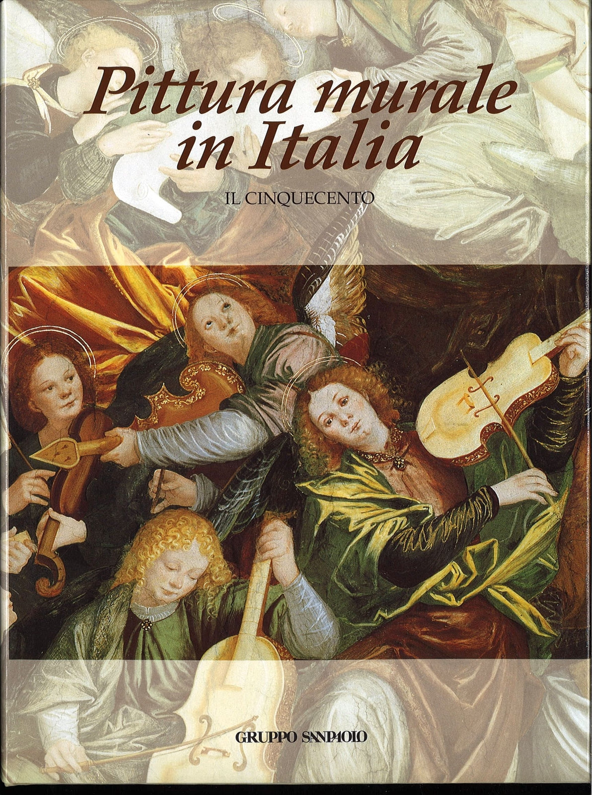 PITTURA MURALEIN ITALIA - IL CINQUECENTO