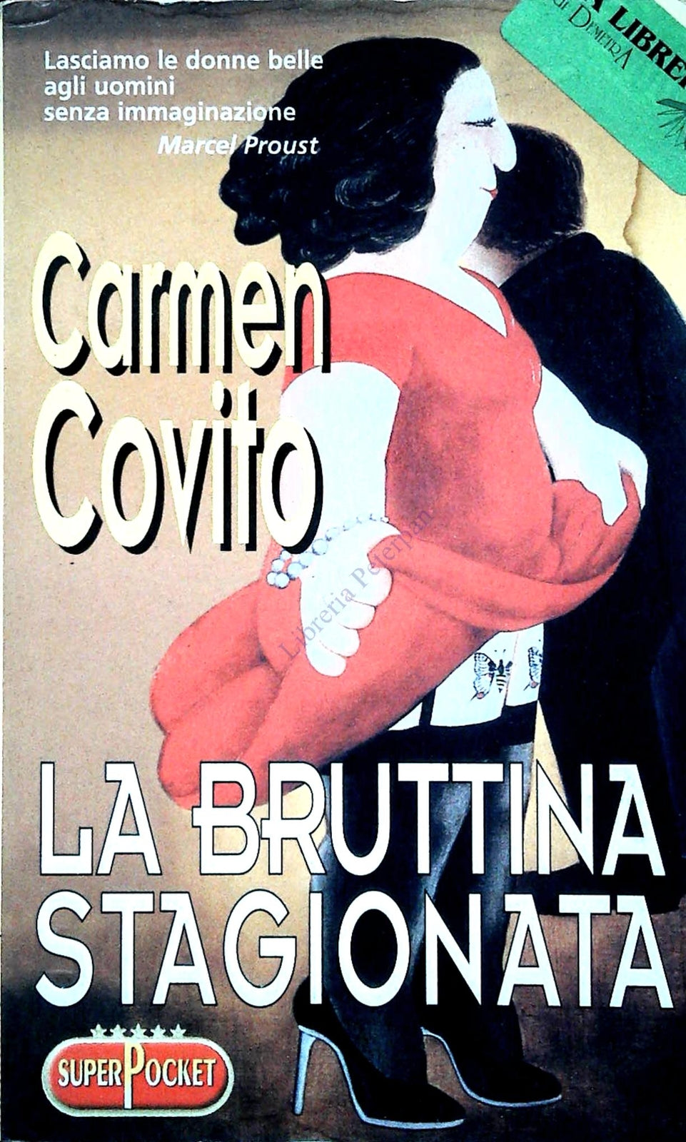 LA BRUTTINA STAGIONATA - CARMEN COVITO - SUPERPOCKET 1997