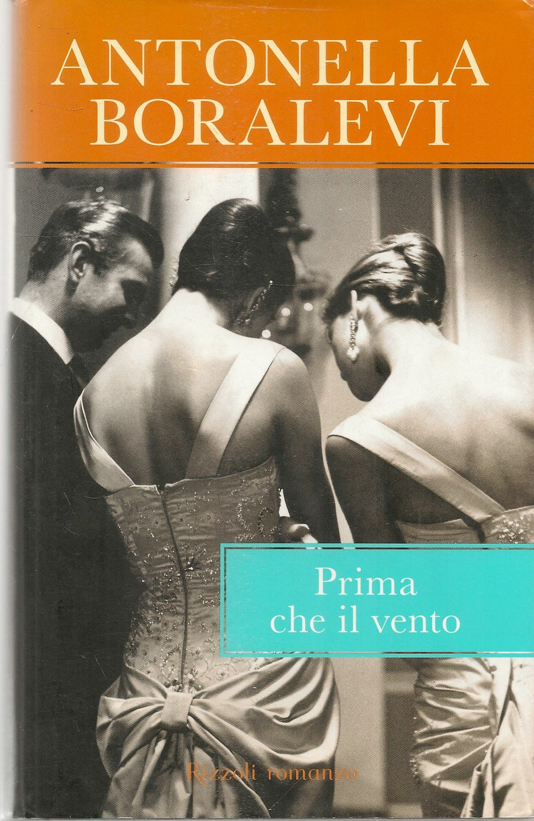 PRIMA CHE IL VENTO - ANTONELLA BORALLEVI