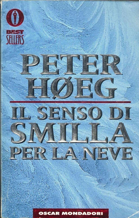 IL SENSO DI SMILLA PER LA NEVE - PETER HOEG - I MITI