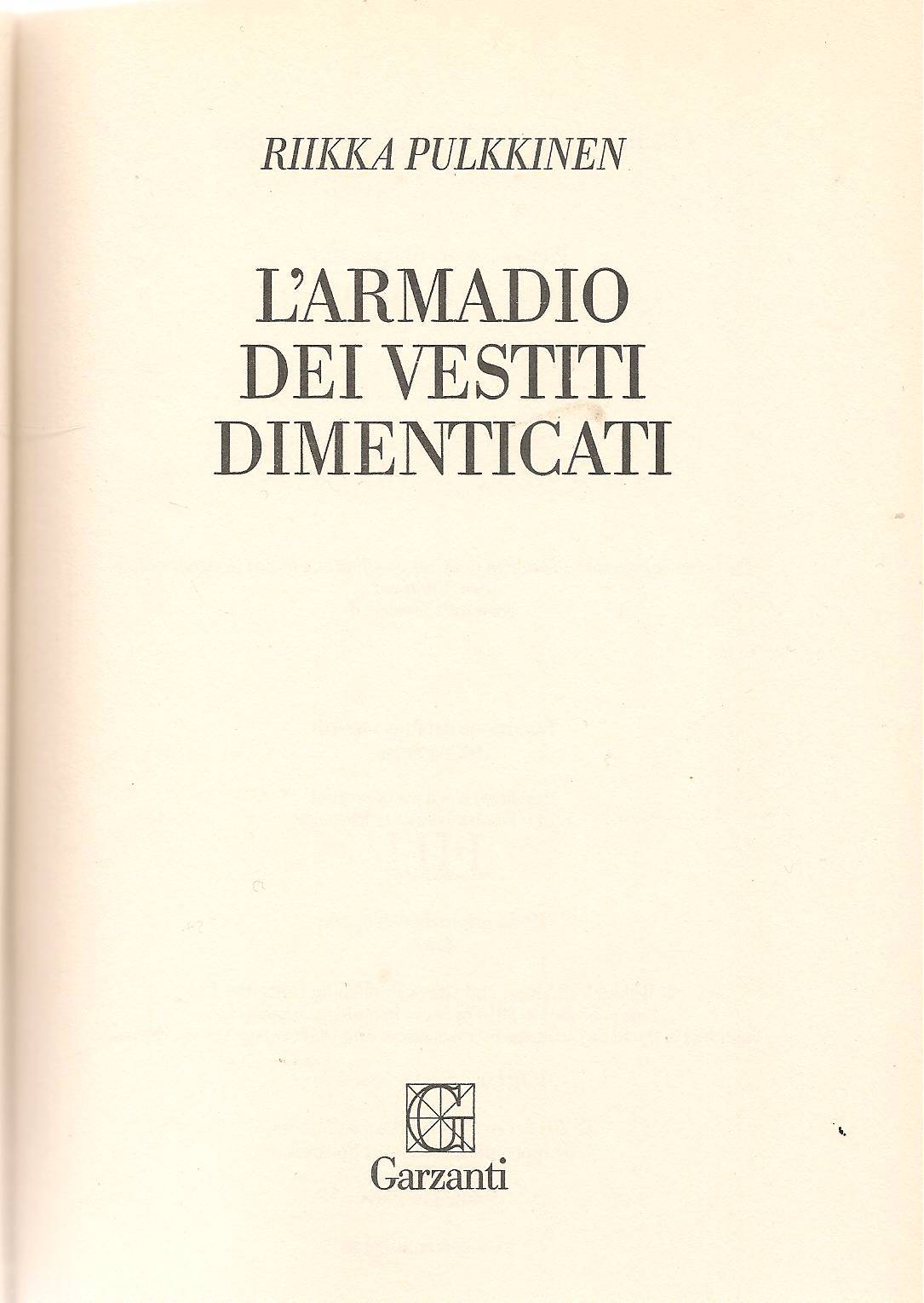 L'ARMADIO DEI VESTITI DIMENTICATI - RIIKKA PULKKINEN